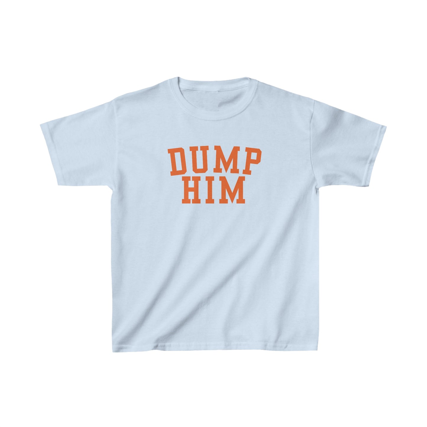 DUMP HIM Britney Cotton Baby Tee